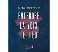 Entendre la voix de Dieu
