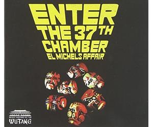 Enter the 37th Chamber by EL MICHELS AFFAIR (2009-04-21)