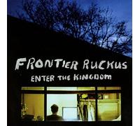 Frontier Ruckus - Entrer dans le royaume