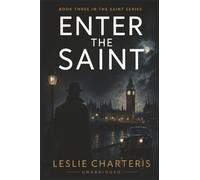 Enter the Saint (The Simon Templar Series)