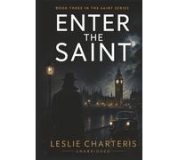 Enter the Saint (The Simon Templar Series)