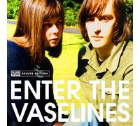 ENTER THE VASELINES