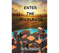 Enter The Wildlands
