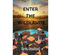 Enter The Wildlands