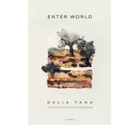 Enter World Poems - Dalia Taha - Graywolf Press - ebook (ePub) - Livre