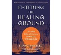 Entering the Healing Ground - Bevin Donahue - North Atlantic Books U.S. - Livre en Anglais - Paperback Bevin DonahueBevin Donahue (Auteur)