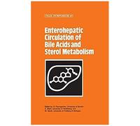 Enterohepatic Circulation Of Bile Acids And Sterol Metabolism