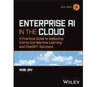 IA d'entreprise dans le cloud – Guide pratique pour déployer apprentissage automatique et ChatGPT
