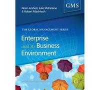 Enterprise and its Business Environment (Global Management Series) - [Livre en VO] Norin Arshed, Julie Mcfarlane, Robert Macintosh (Auteur)