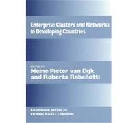 Enterprise Clusters and Networks in Developing Countries, Eadi-Book Series, 20