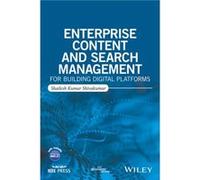 Enterprise Content and Search Management for Building Digital Platforms by Shailesh Kumar Shivakumar Shailesh Kumar Shivakumar (Auteur)