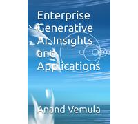 Enterprise Generative Ai: Insights And Applications