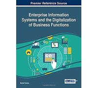 Enterprise Information Systems And The Digitalization Of Business Functions