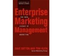 Enterprise Marketing Management: The New Science of Marketing Sutton, Dave, Zyman, Sergio, Klein, Tom (Auteur)