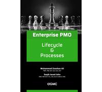 Enterprise Pmo Lifecycle & Processes (Enterprise Project Management Office)