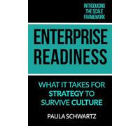Enterprise Readiness: What It Takes for Strategy to Survive Culture