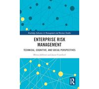 Enterprise Risk Management: Technical, Cognitive, and Social Perspectives