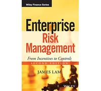 Enterprise Risk Management – From Incentives to Controls