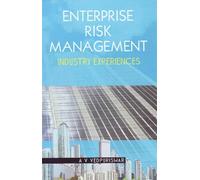 Enterprise Risk Management: Industry Experiences
