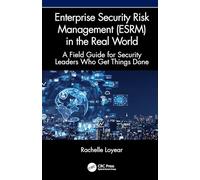 Enterprise Security Risk Management (ESRM) in the Real World