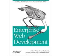 Développement Web d'entreprise – Créer des applications HTML5 : du bureau au mobile