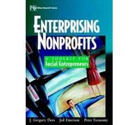 Enterprising Nonprofits: A Toolkit for Social Entrepreneurs Dees, J. Gregory, Emerson, Jed, Economy, Peter (Auteur)