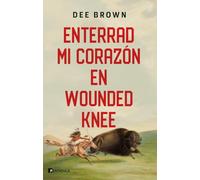 Enterrad mi corazón en Wounded Knee