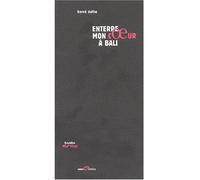 Enterre mon coeur à Bali - Henri Duthu - Sens Et Tonka Eds - broché - Roman