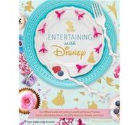 Entertaining with Disney Exceptional Events from Mickey Mouse to Moana by Amy Croushorn Amy Croushorn (Auteur)