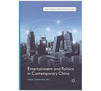 Entertainment And Politics In Contemporary China