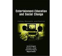 Entertainment-Education and Social Change, Lea's Communication Series