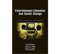Entertainment-Education and Social Change, Lea's Communication Series