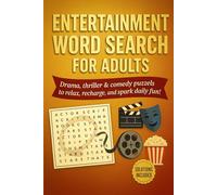 Entertainment Word Search for Adults: 55+ Fun & Challenging Puzzle Collection with Answers - Great Gift for Entertainment Lovers|400-5000words included| Printable PDF Style with Answers| 6x9 110 pages
