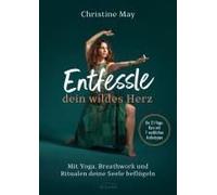 Entfessle Dein Wildes Herz