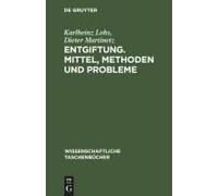 Entgiftung. Mittel, Methoden Und Probleme
