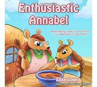 Enthusiastic Annabel: When Making Cakes Is So Much Fun, It's Impossible To Stop At One!
