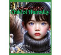 Enthusiastic Child of Thursday, or Thursday's Coloring Book: thursday's mandalas