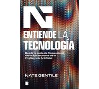 Entiende la tecnología / The Digital Revolution: Desde la caída de megaupload hasta los secretos de la inteligencia artificial