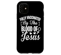 Entièrement vacciné par Le Sang de Jésus - Chapelet Christ Seigneur Coque pour iPhone 11