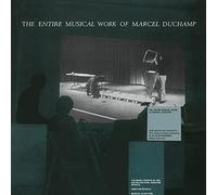 Entire Musical Work of Marcel Duchamp/180g