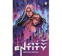 Entity: A provocative dark sci-fi romance exploring power, humanity and the dangerous thrill of forbidden desire