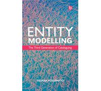 Entity Modelling: The Third Generation of Cataloguing