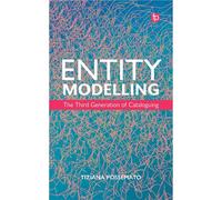 Entity Modelling: The Third Generation Of Cataloguing