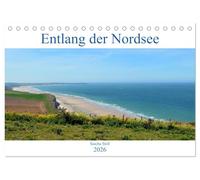 Entlang der Nordseeküste (Tischkalender 2026 DIN A5 quer), CALVENDO Monatskalender: Erleben Sie die Traumstrände entlang der Nordsee
