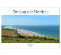 Entlang der Nordseeküste (Wandkalender 2026 DIN A2 quer), CALVENDO Monatskalender: Erleben Sie die Traumstrände entlang der Nordsee