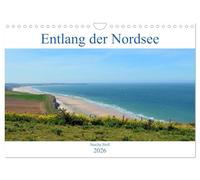 Entlang der Nordseeküste (Wandkalender 2026 DIN A4 quer), CALVENDO Monatskalender: Erleben Sie die Traumstrände entlang der Nordsee