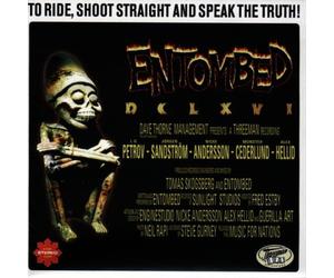 Entombed - DCLXVI - To Ride, Shoot Straight And Speak The Truth!
