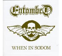 Entombed - When in Sodom