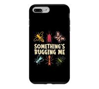Entomologiste entomologique Something's Bugging Me Insects Coque pour iPhone 7 Plus/8 Plus