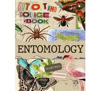 Entomology Cut Out And Collage Book: Vintage Insects Bugs Beetles & Moths To Cut & Collage For Ephemera, Mixed Media Artists, Decoupage, Scrapbooking, Collage, And Many Other Paper Crafts